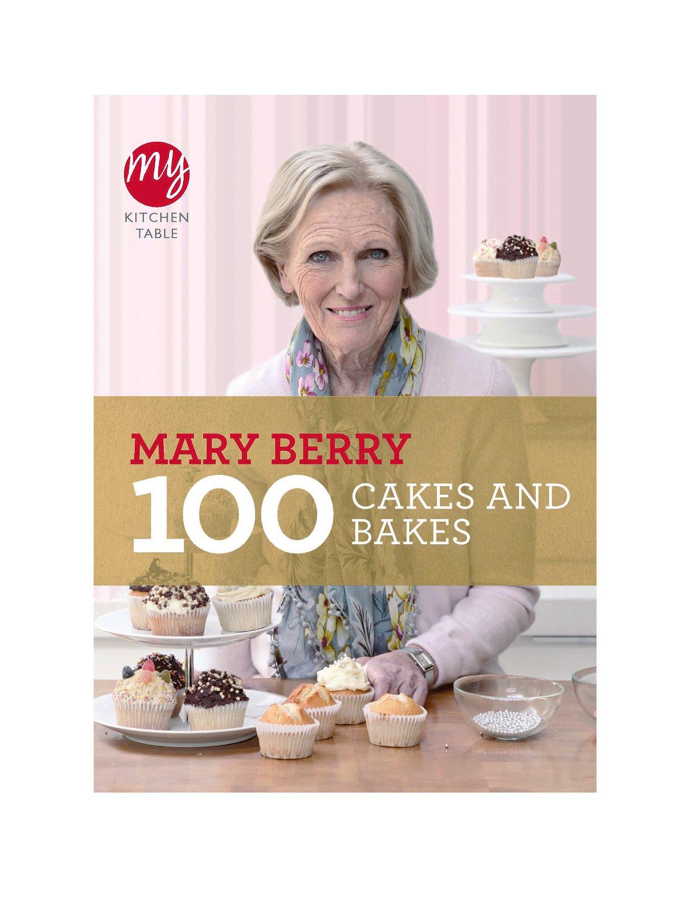 My Kitchen Table: 100 Cakes and Bakes - By Mary Berry (Paperback) My Kitchen Table: 100 Cakes and Bakes - By Mary Berry (Paperback)