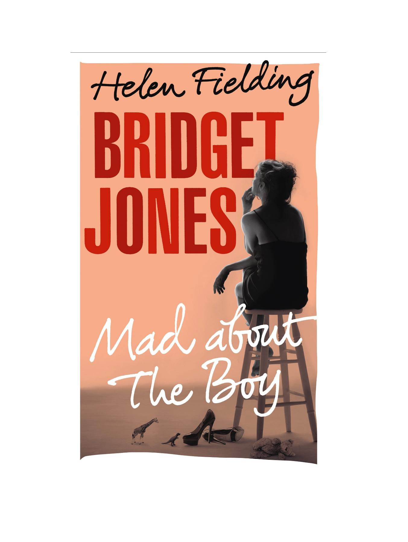 Bridget Jones: Mad About the Boy. Helen Fielding - Hardback Bridget Jones: Mad About the Boy. Helen Fielding - Hardback