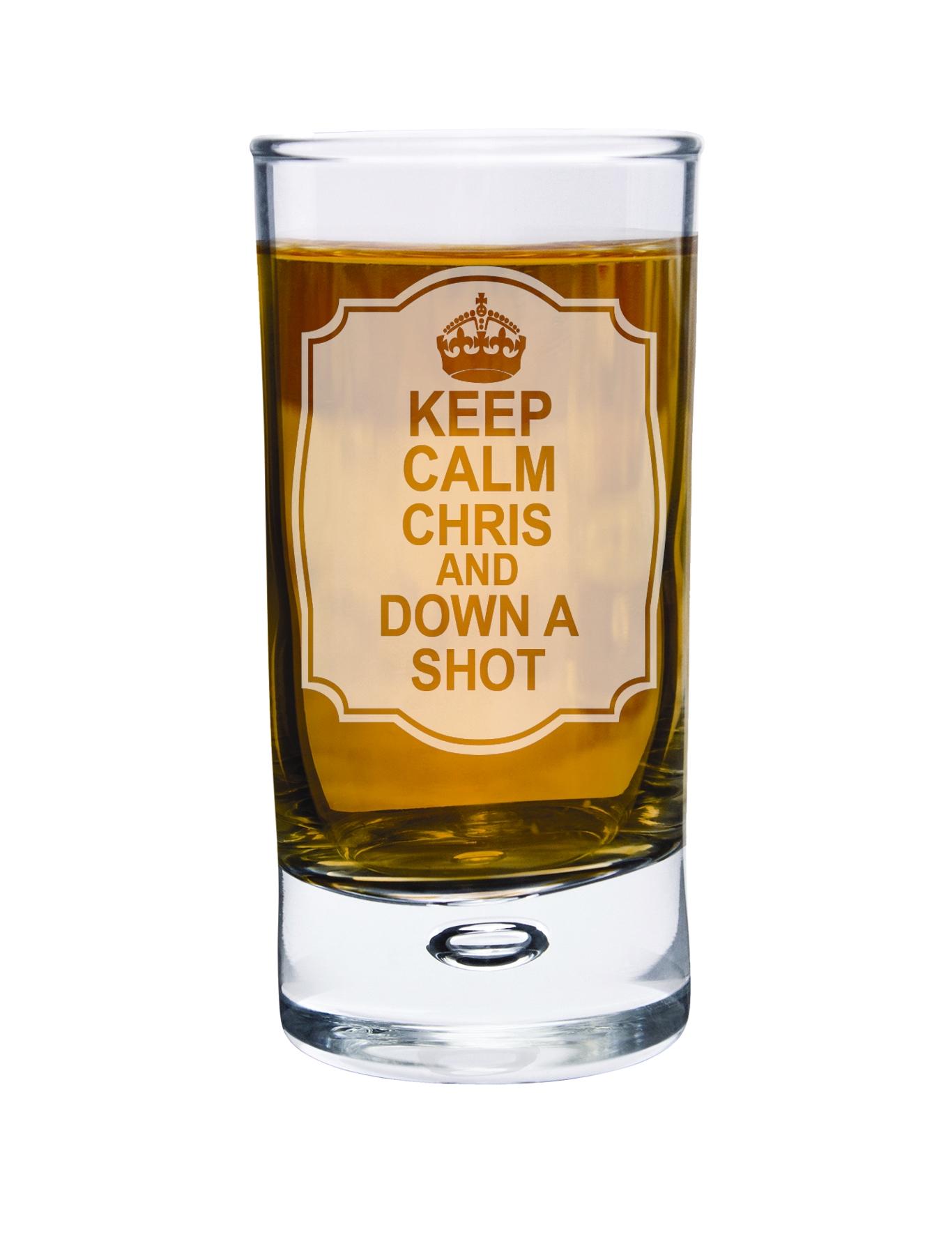 Personalised Keep Calm Shot Glass Personalised Keep Calm Shot Glass