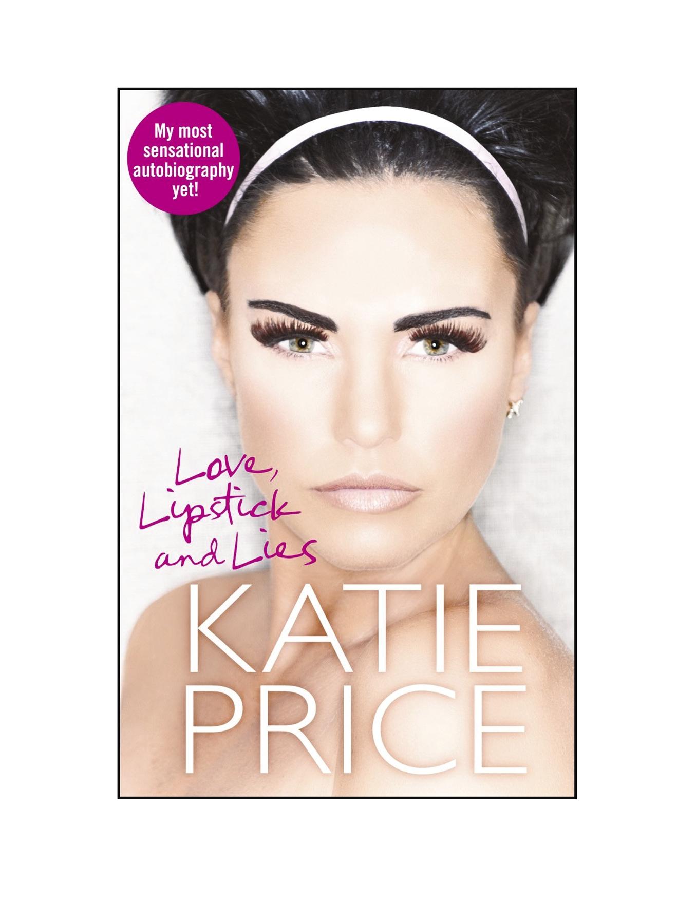 Love, Lipstick and Lies by Katie Price (Hardback) Love, Lipstick and Lies by Katie Price (Hardback)