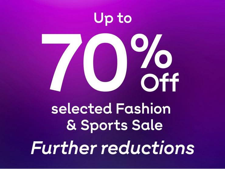 Up to 70% off selected Fashion & Sports Sale