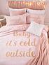  image of catherine-lansfield-baby-its-cold-outside-christmas-duvet-cover-set-pink