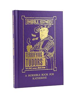 Very  Horrible Histories Terrifying Tudors