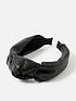  image of accessorize-textured-pu-knot-alice-band-black