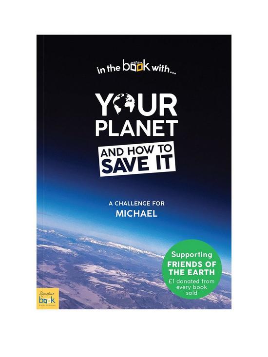 front image of signature-gifts-your-planet-and-how-to-save-it-personalised-book-softback