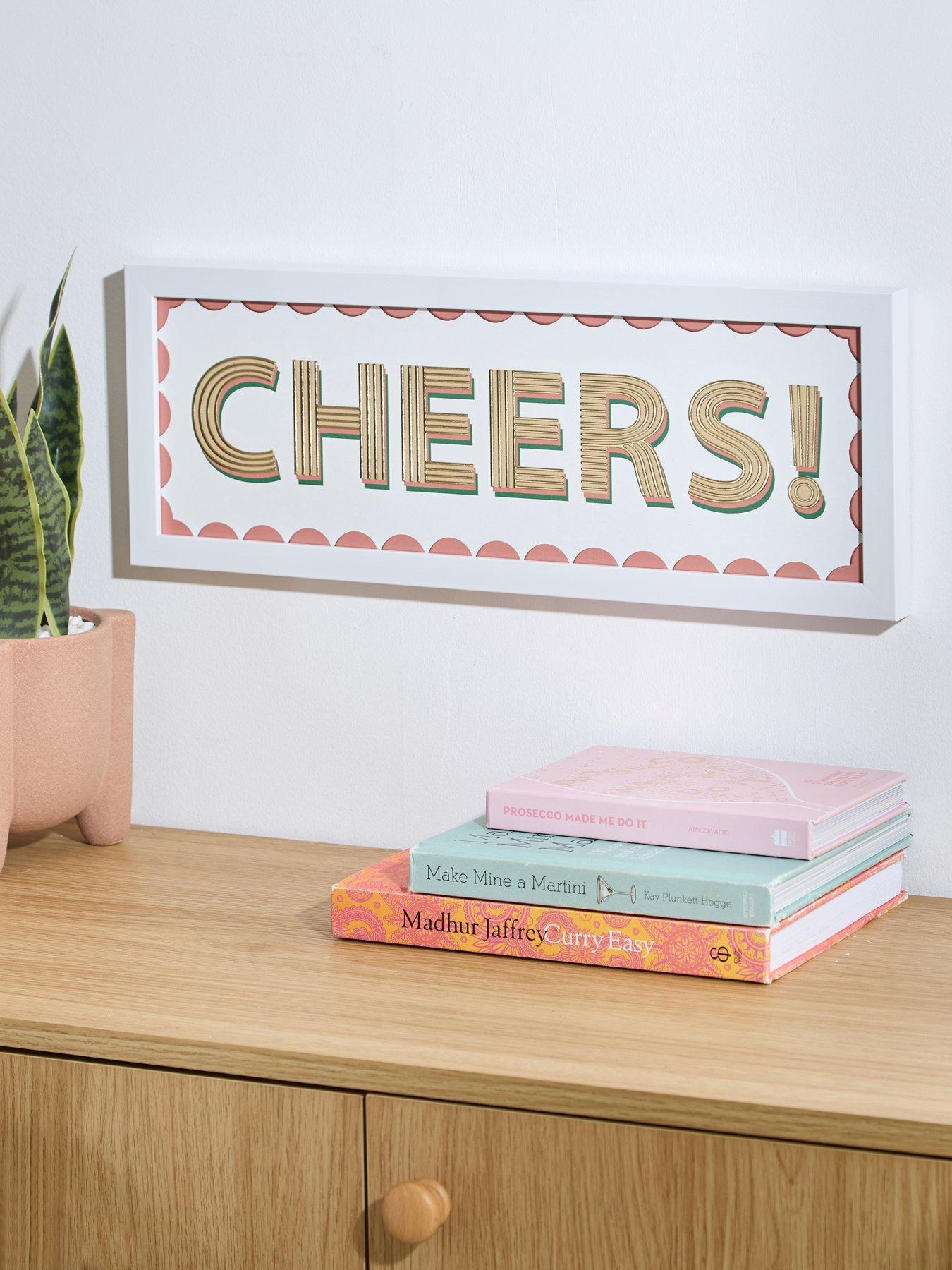 The Very Collection Cheers Slogan Wall Art