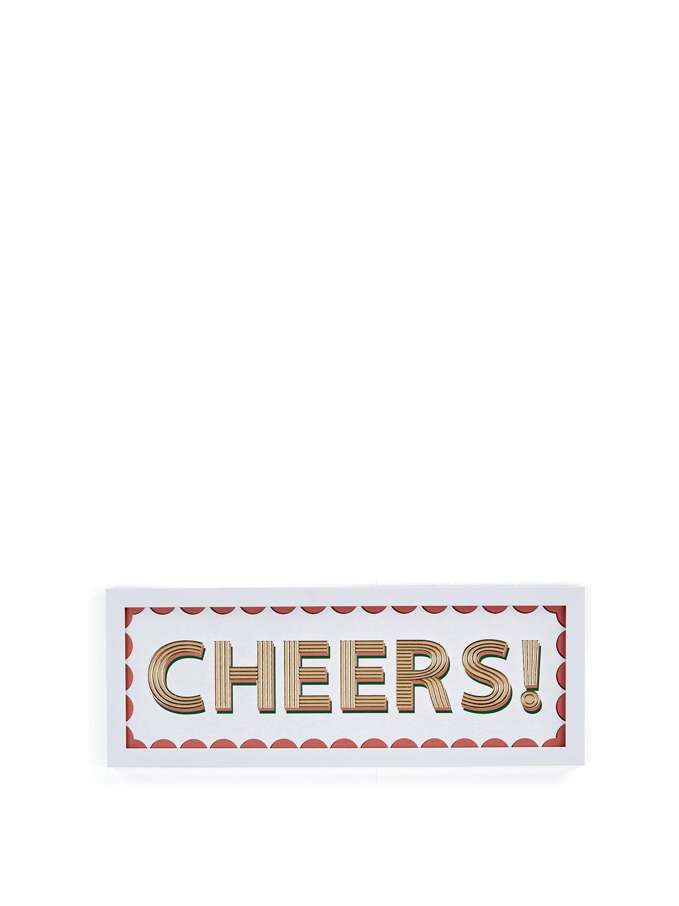 Image 2 of 6 of The Very Collection Cheers Slogan Wall Art