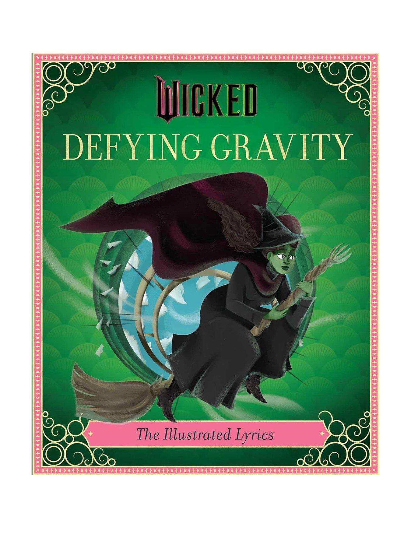 Image 1 of 1 of Wicked Defying Gravity - The Illustrated Lyrics Book
