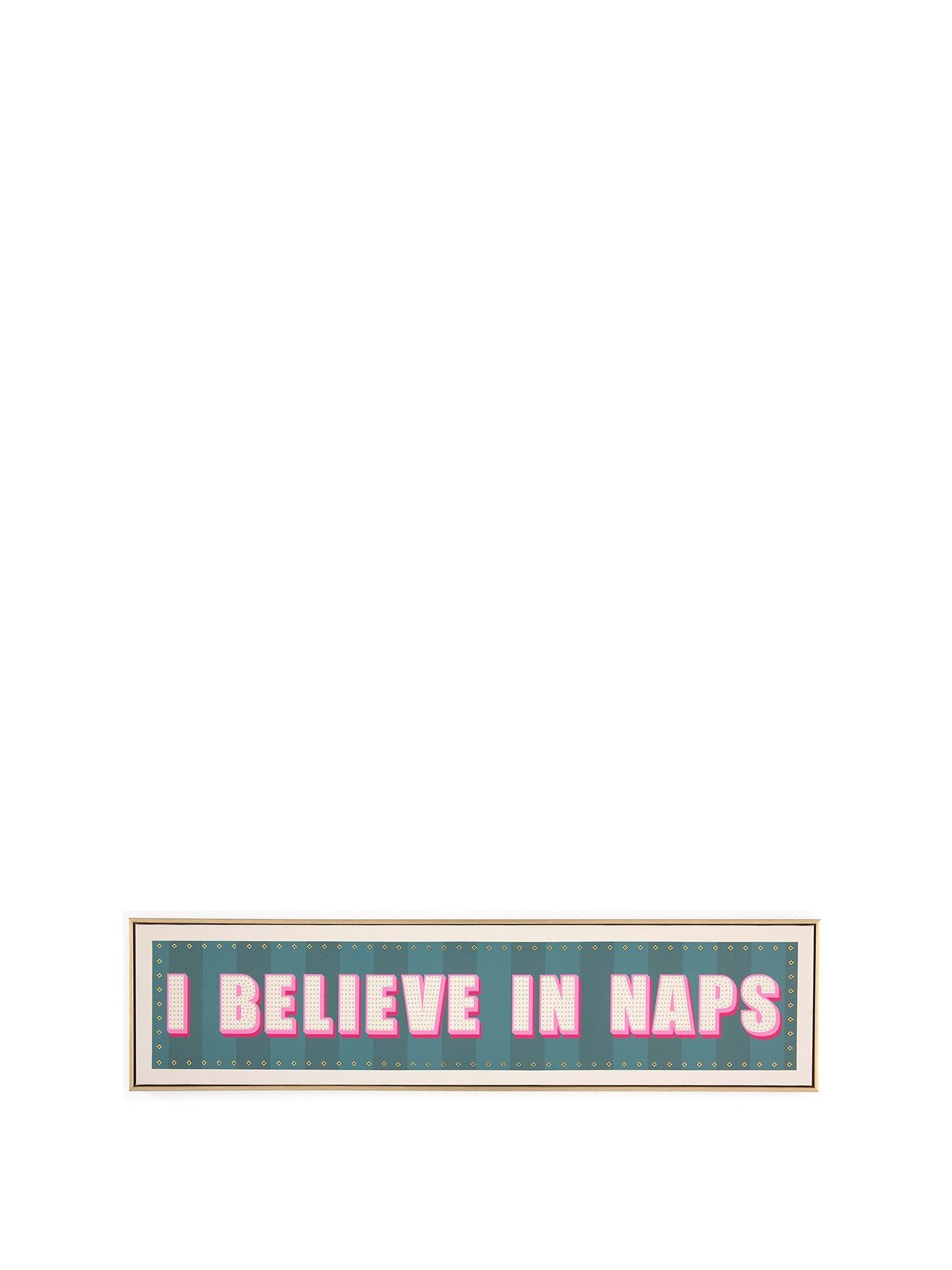  image of very-home-i-believe-in-naps-slogan-wall-art-25x100cm-fscreg-certified
