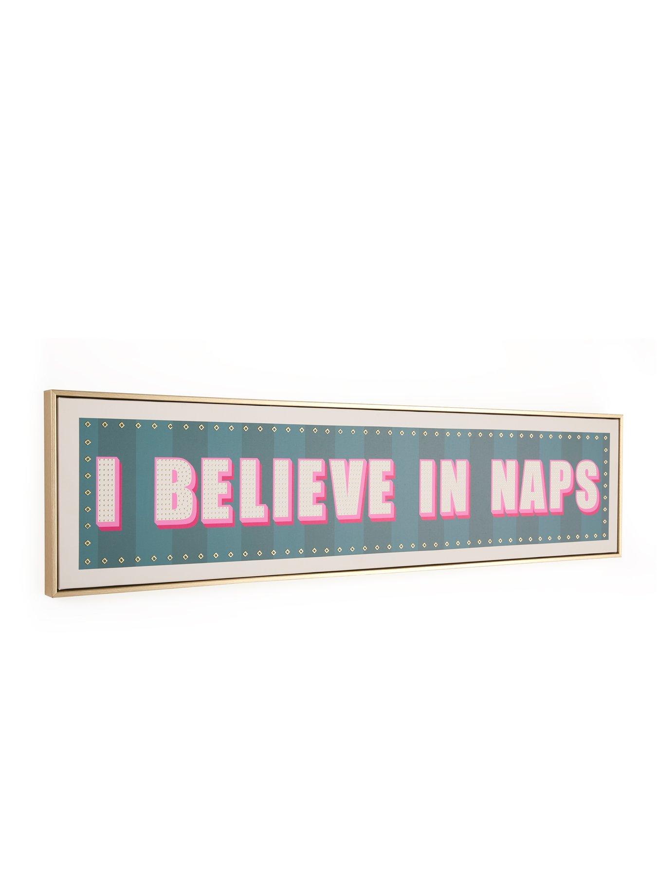  image of very-home-i-believe-in-naps-slogan-wall-art-25x100cm-fscreg-certified