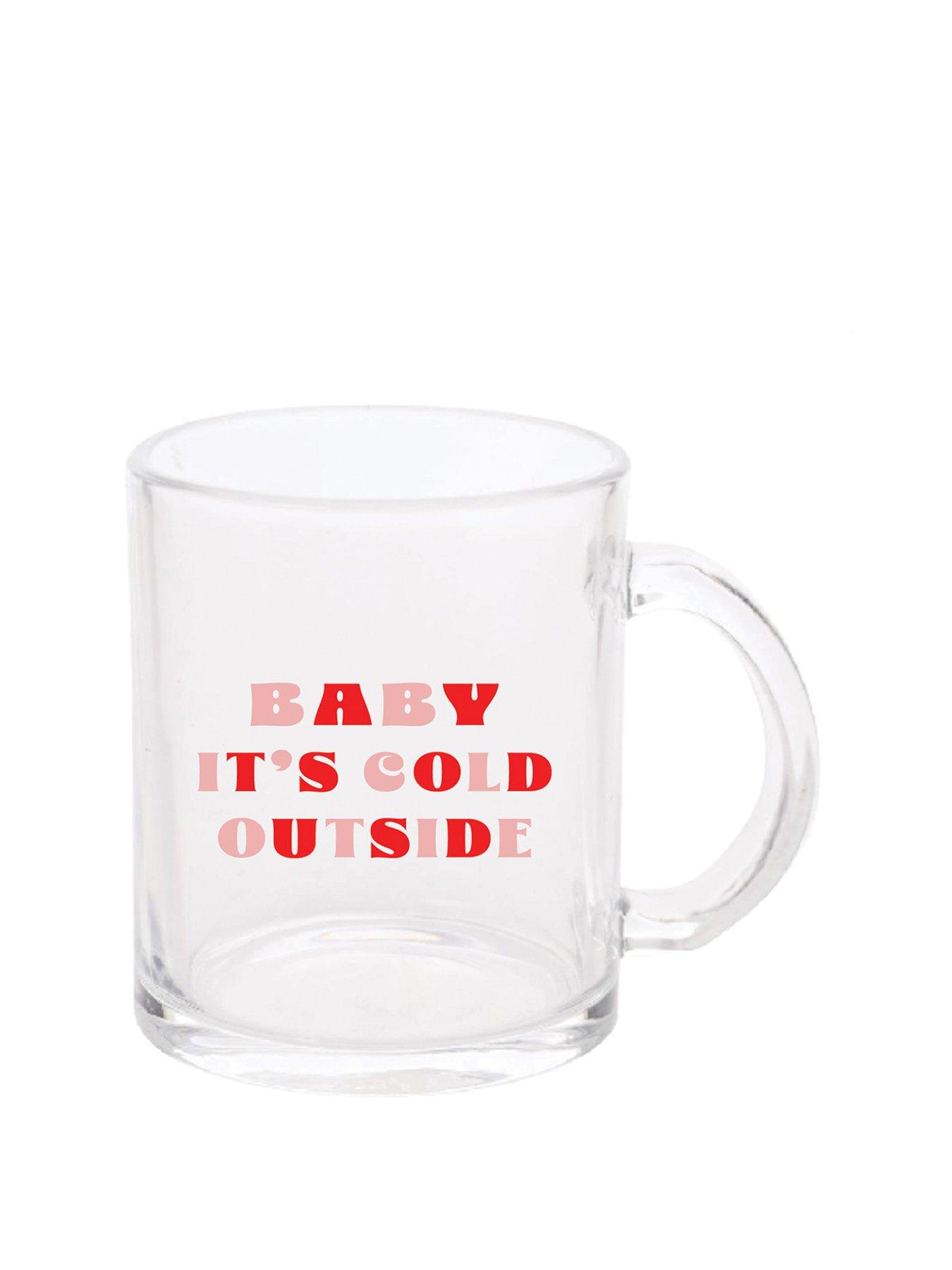 The Christmas Gift Co Baby It's Cold Outside Glass Mug