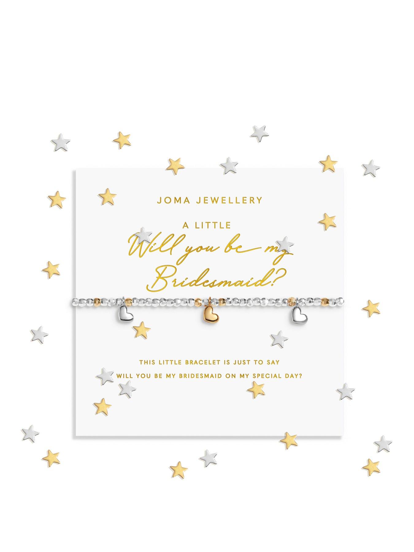 Image 1 of 5 of Joma Jewellery SPARKLE CONFETTI A LITTLE , WILL YOU BE MY BRIDESMAID , Silver & Gold Plated , Bracelet , 17.5cm stretch