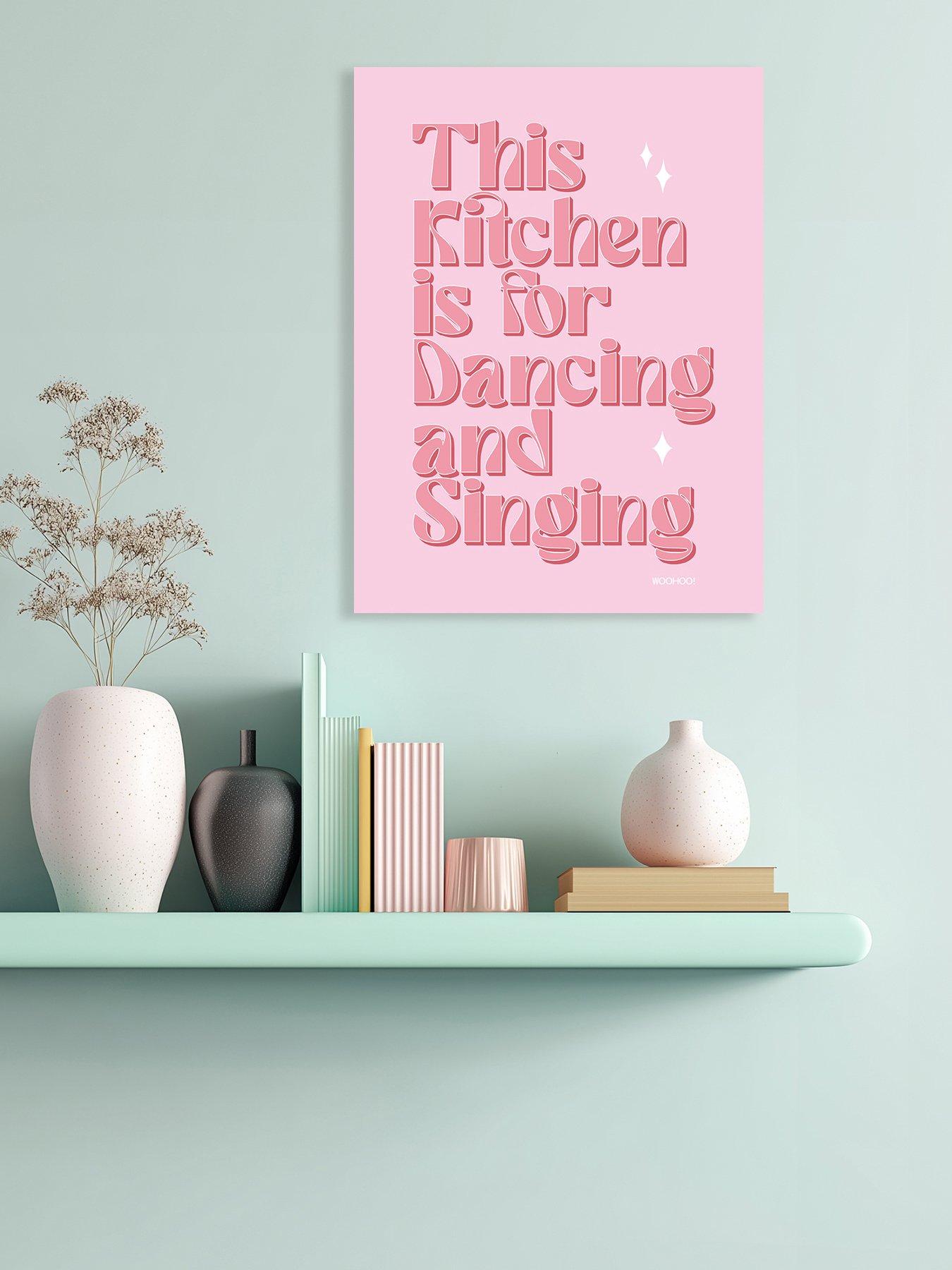 The Art Group MANDI WELTON - WOO HOO PRINTS (THIS KITCHEN IS FOR DANCING) 30X40