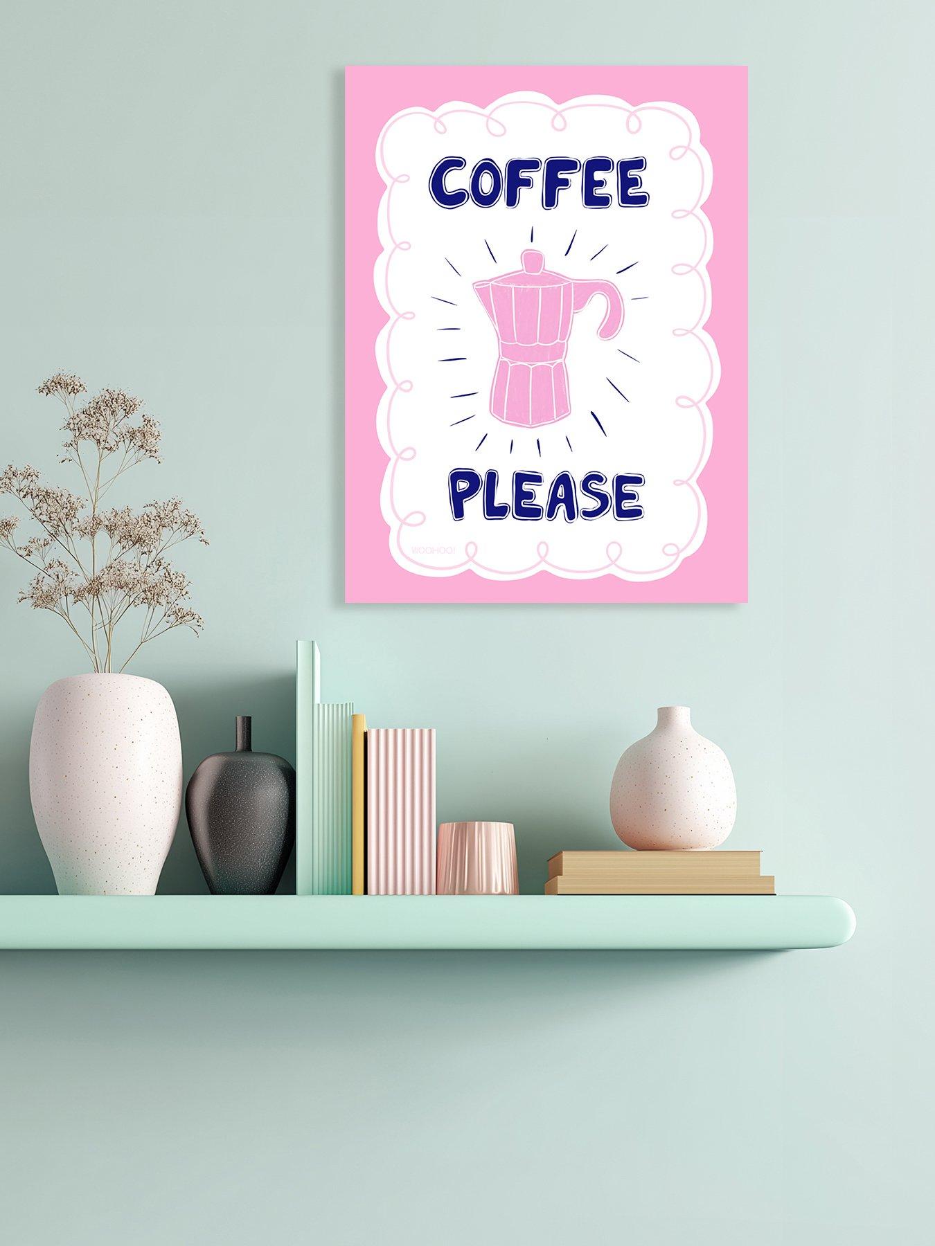 The Art Group MANDI WELTON - WOO HOO PRINTS (COFFEE PLEASE) 30X40