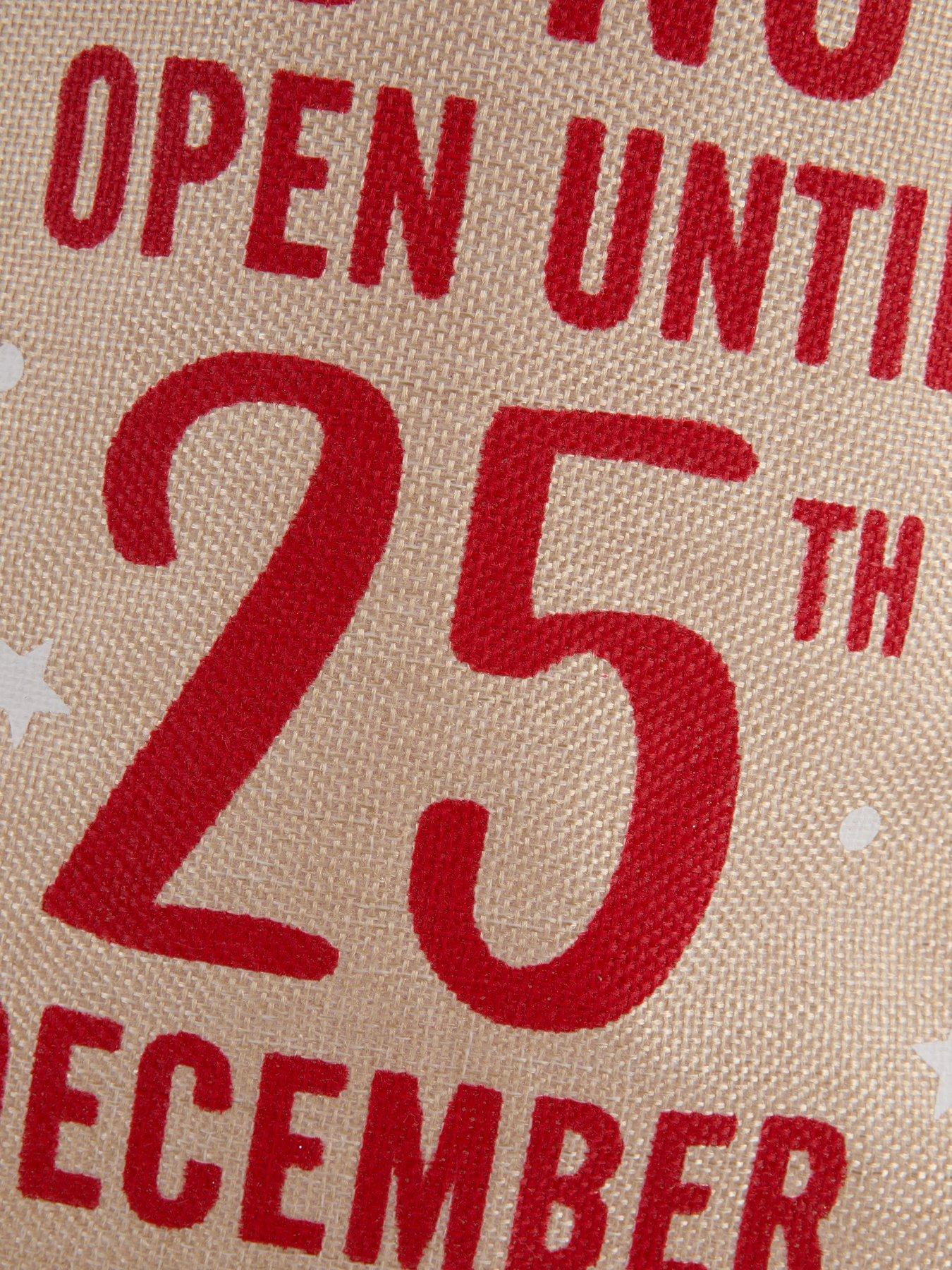 Image 5 of 6 of Festive Hessian Do Not Open Until 25th December Christmas Stocking - 41cm