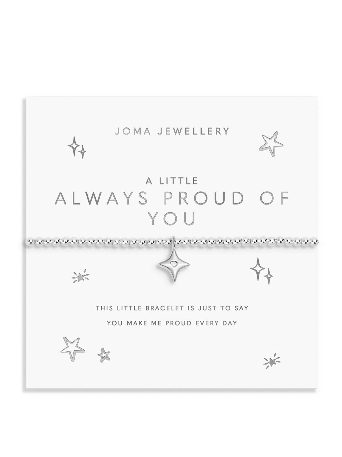 Joma Jewellery A LITTLE 'ALWAYS PROUD OF YOU' Bracelet