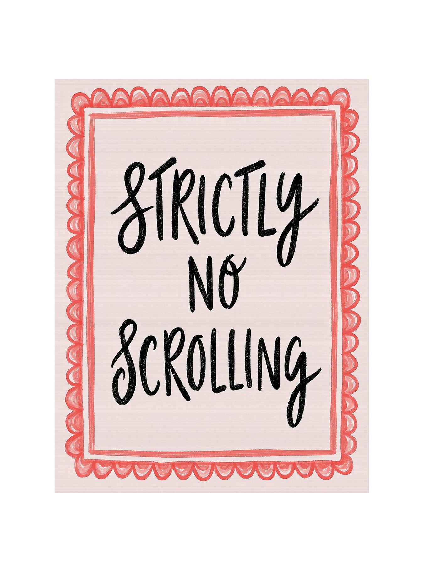 Image 2 of 3 of The Art Group Strictly No Scrolling Canvas 30x40cms