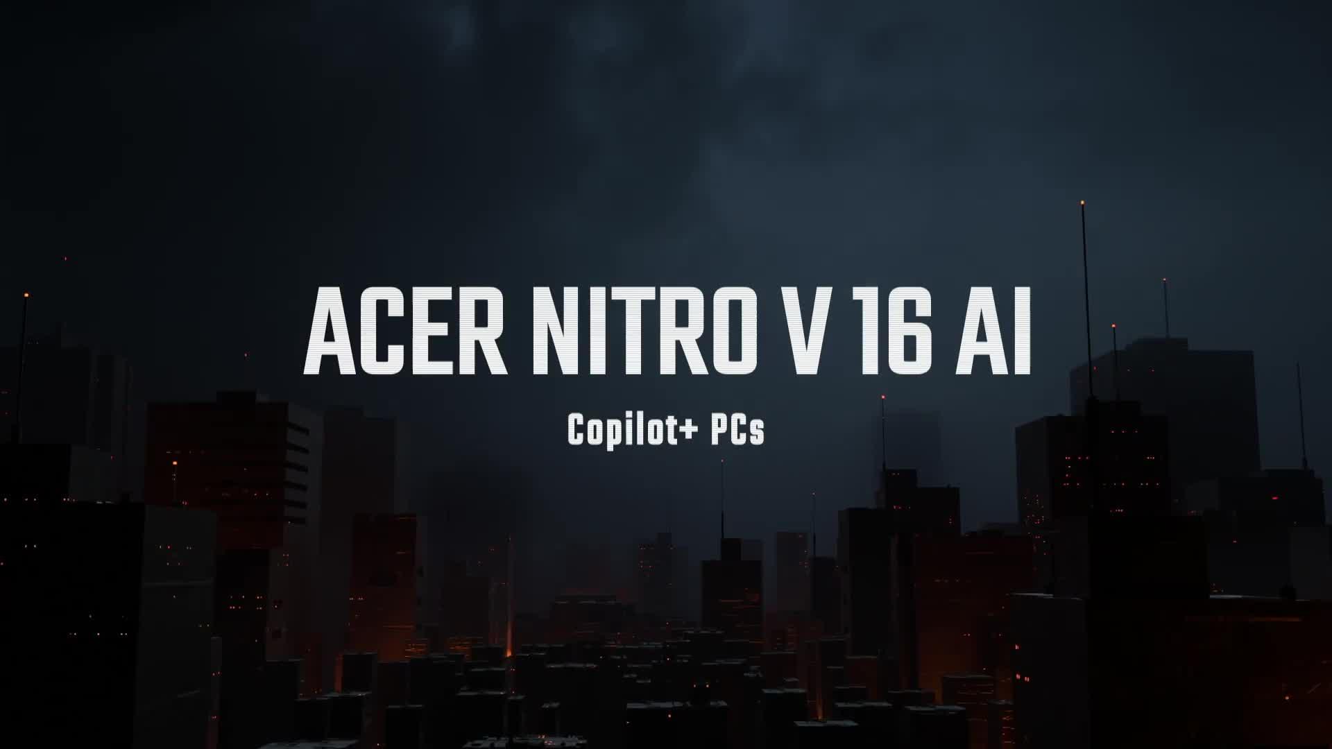 Video of acer-nitro-v16-gaming-laptop-geforce-rtx-5070-amd-ryzen-7-16gb-ram-1tb-16in